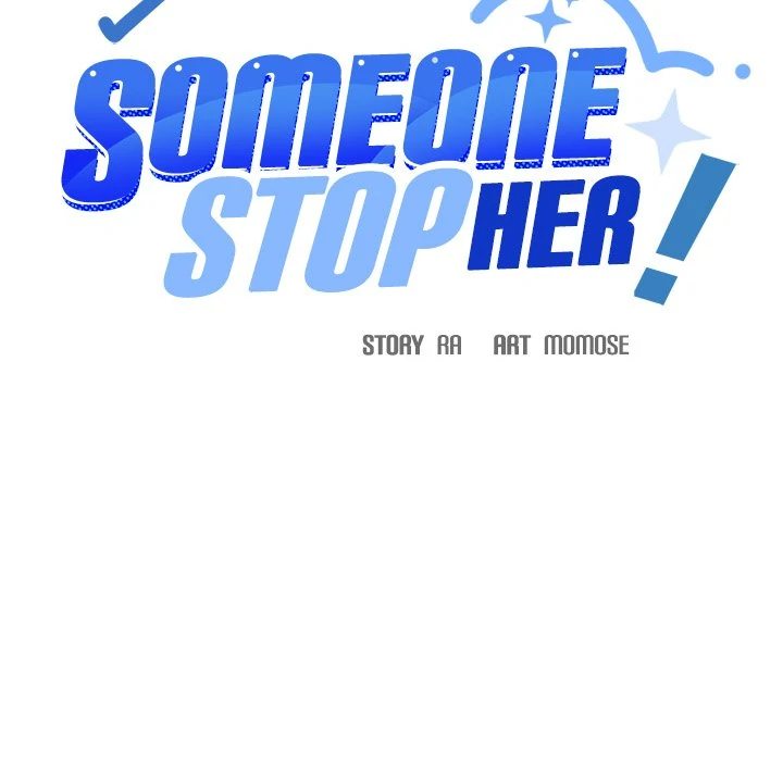 Someone Stop Her! Chap 20 - Next Chap 21