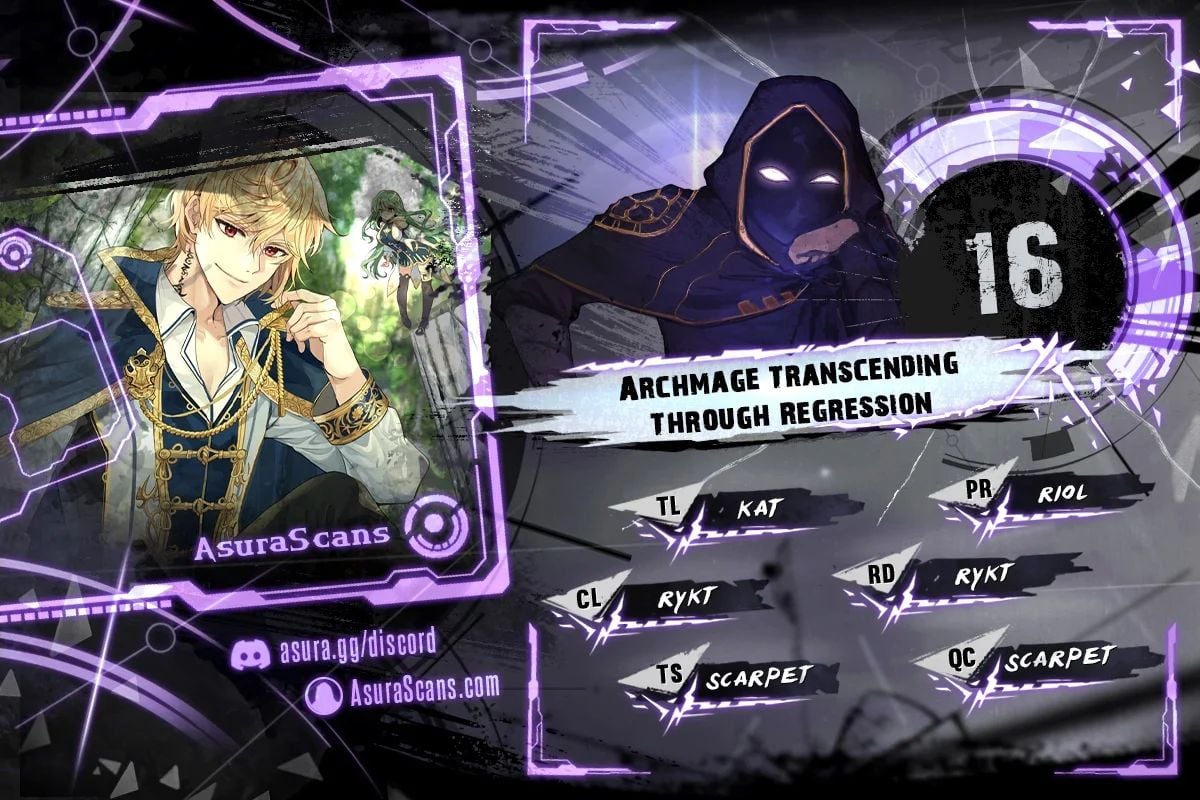 Archmage Transcending Through Regression Chap 16 - Next Chap 17