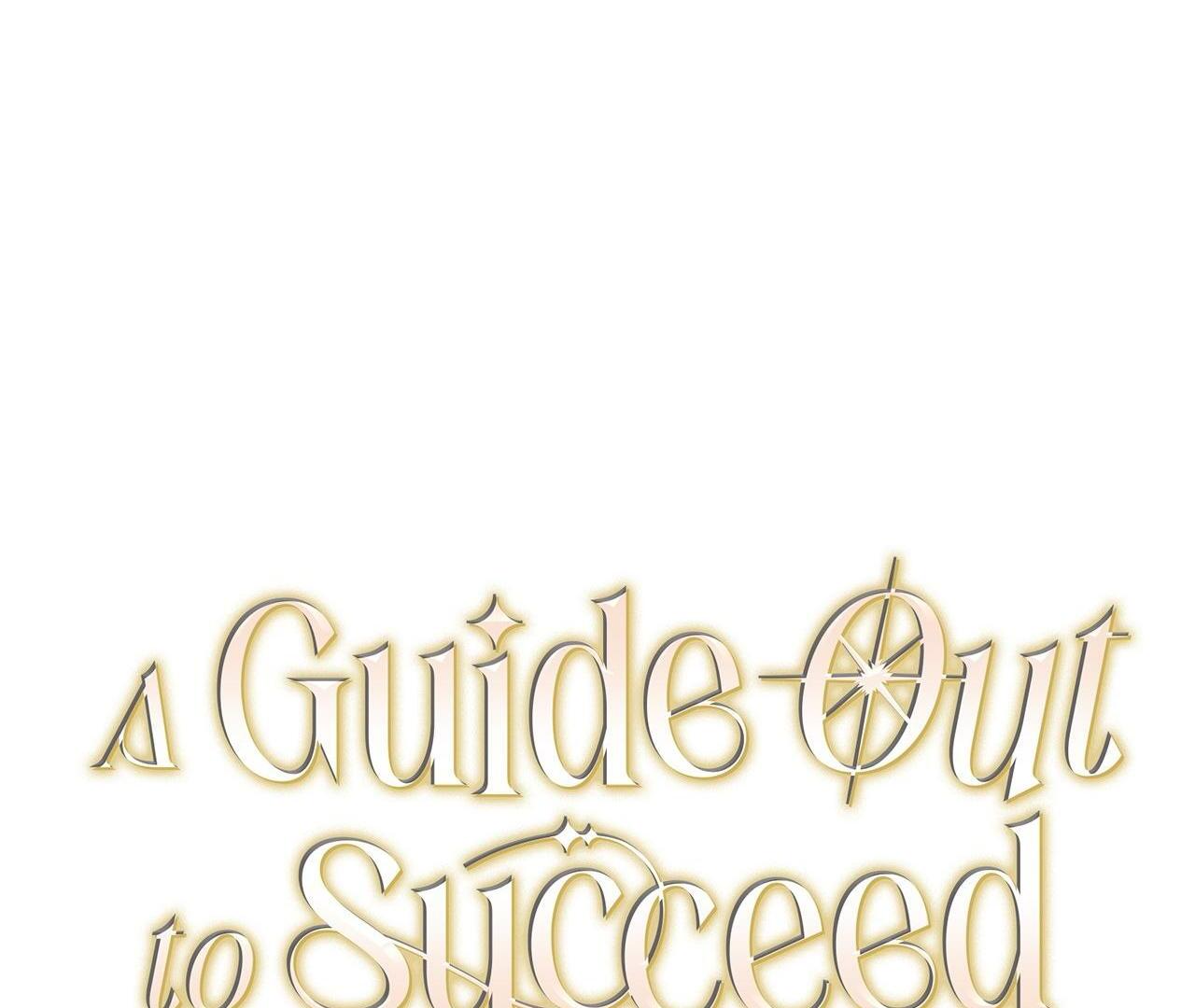 A Guide Out to Succeed Chap 8 - Next Chap 9