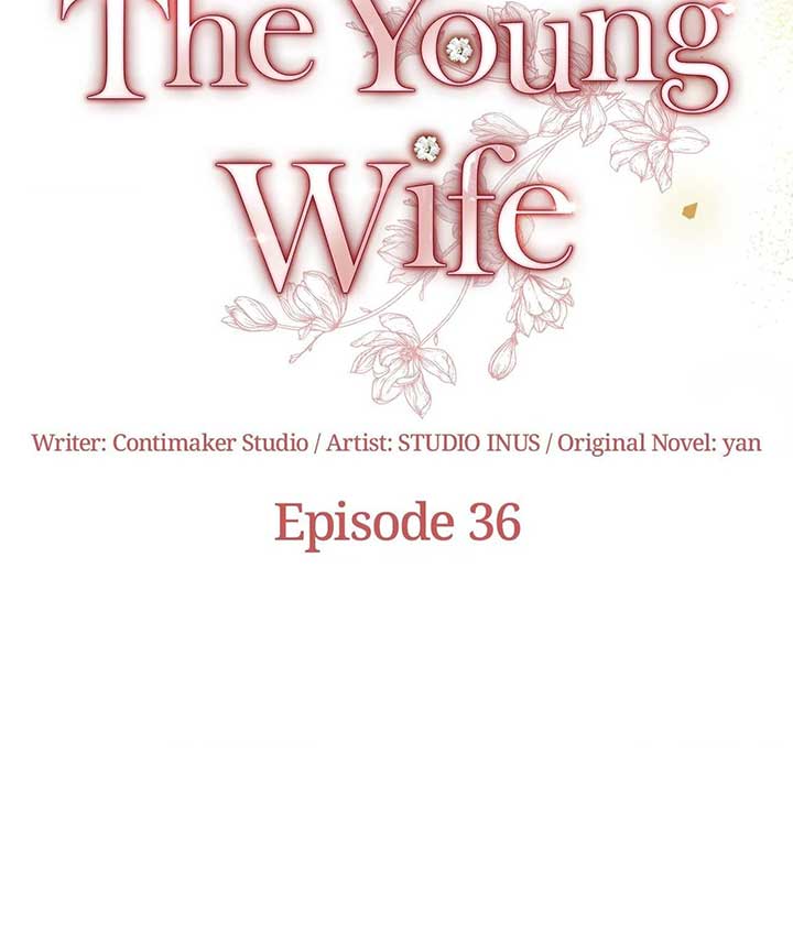 The Young Wife Chap 36 - Next Chap 37