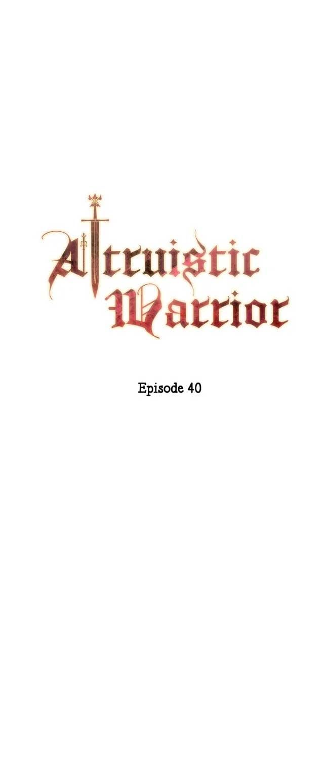 Altruistic Warrior Chap 40 - Next Chap 41