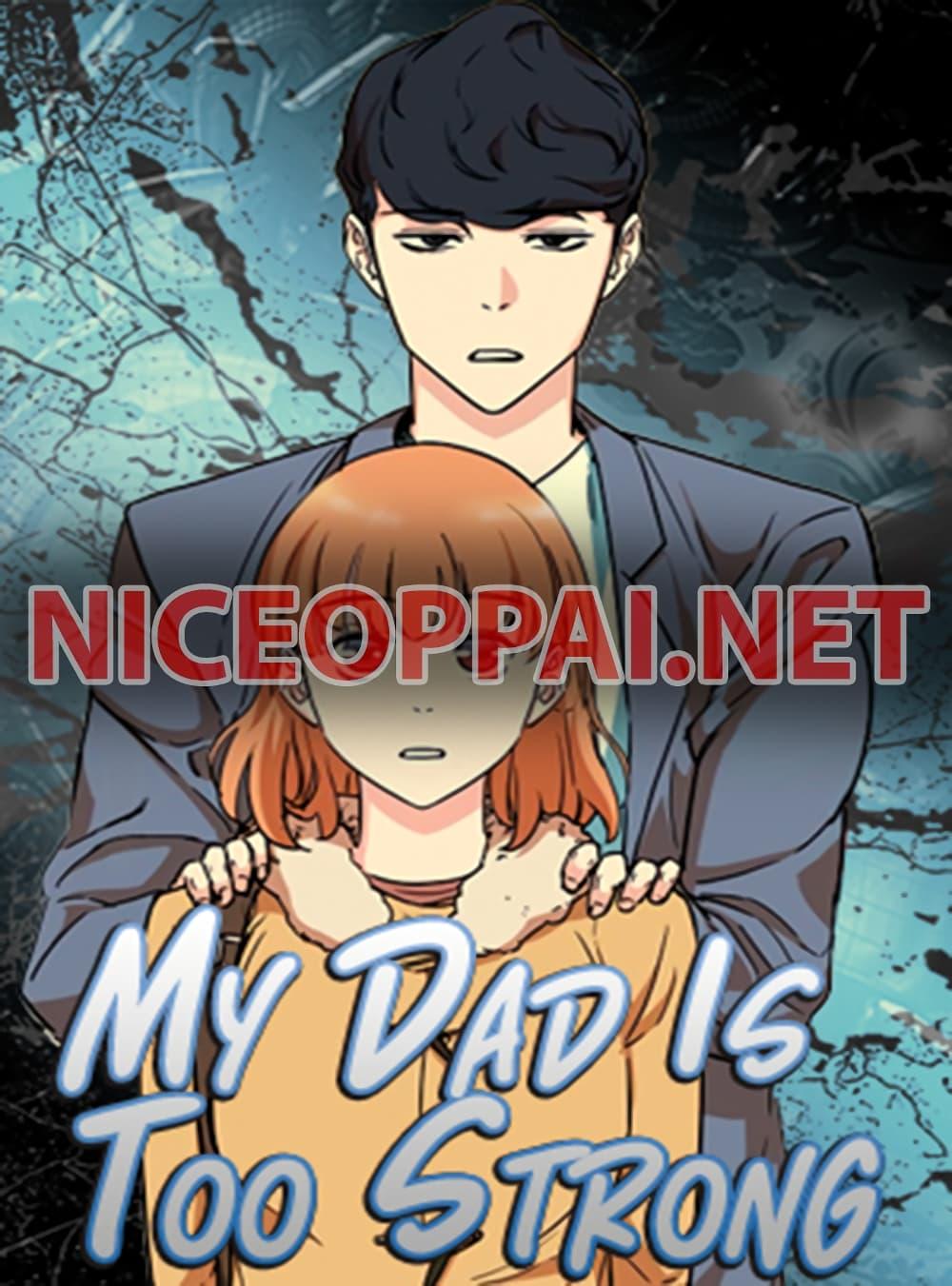 My Dad Is Too Strong Chap 30 - Next Chap 31
