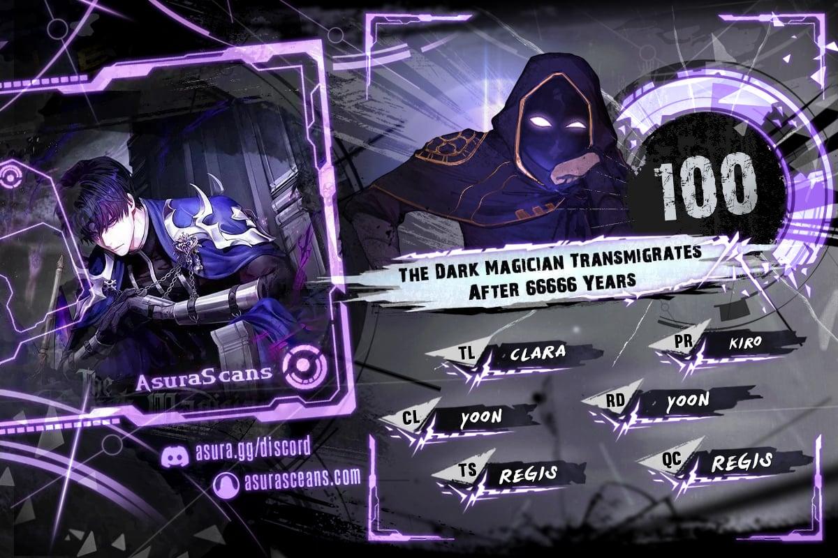 The Dark Magician Transmigrates After 66666 Years Chap 100 - Next Chap 101