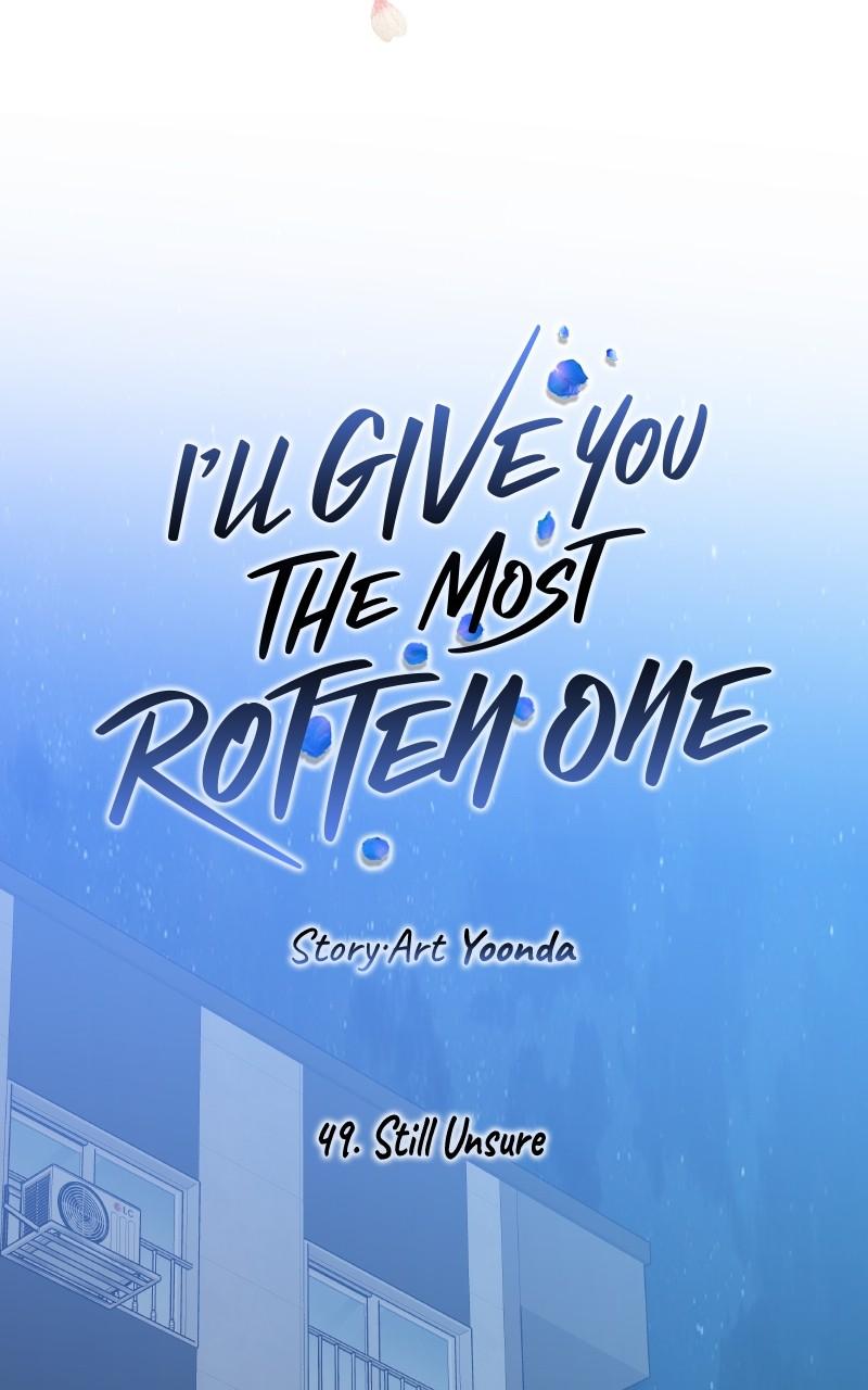 I’ll Give You the Most Rotten One Chap 49 - Next Chap 50