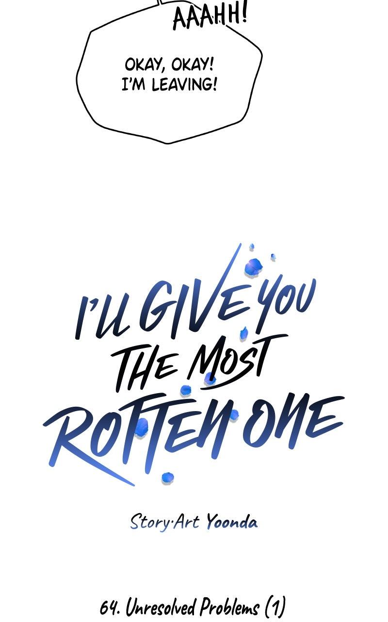 I’ll Give You the Most Rotten One Chap 64 - Next Chap 65