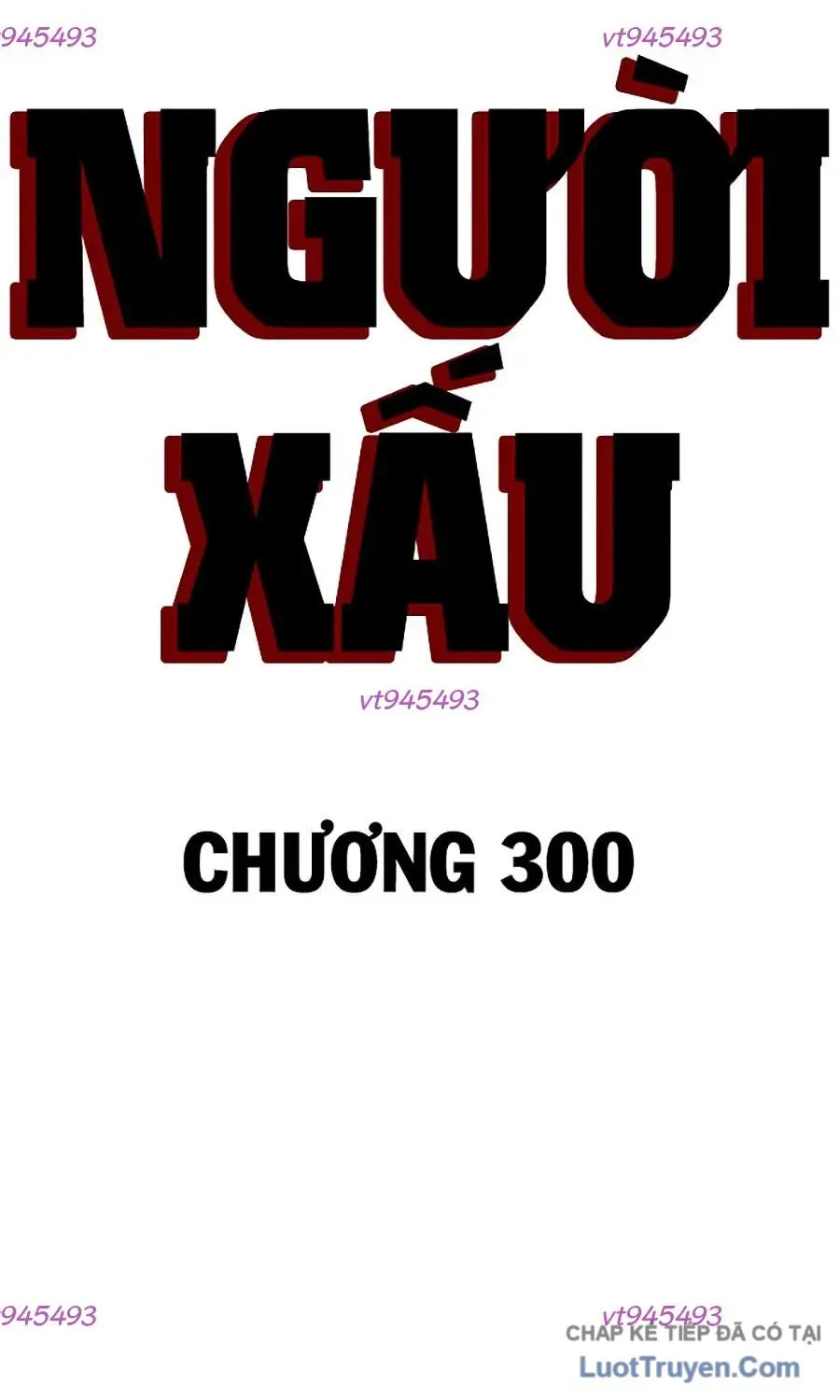 Người Xấu Chap 300 - Next Chap 301